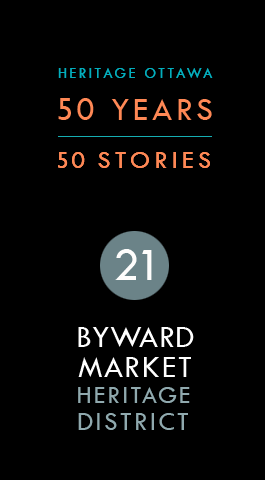 ByWard Market Heritage Conservation District | District de conservation du patrimoine du marché By