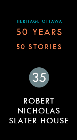 Robert Nicholas Slater House | Maison Robert Nicholas Slater