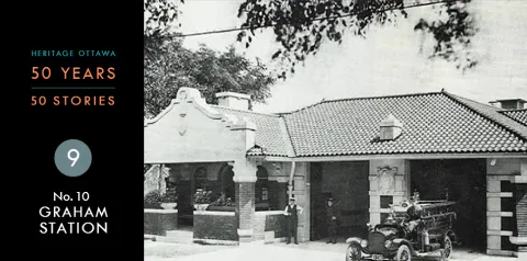 Heritage Ottawa 50 Years | 50 Stories: Graham Station No. 10 